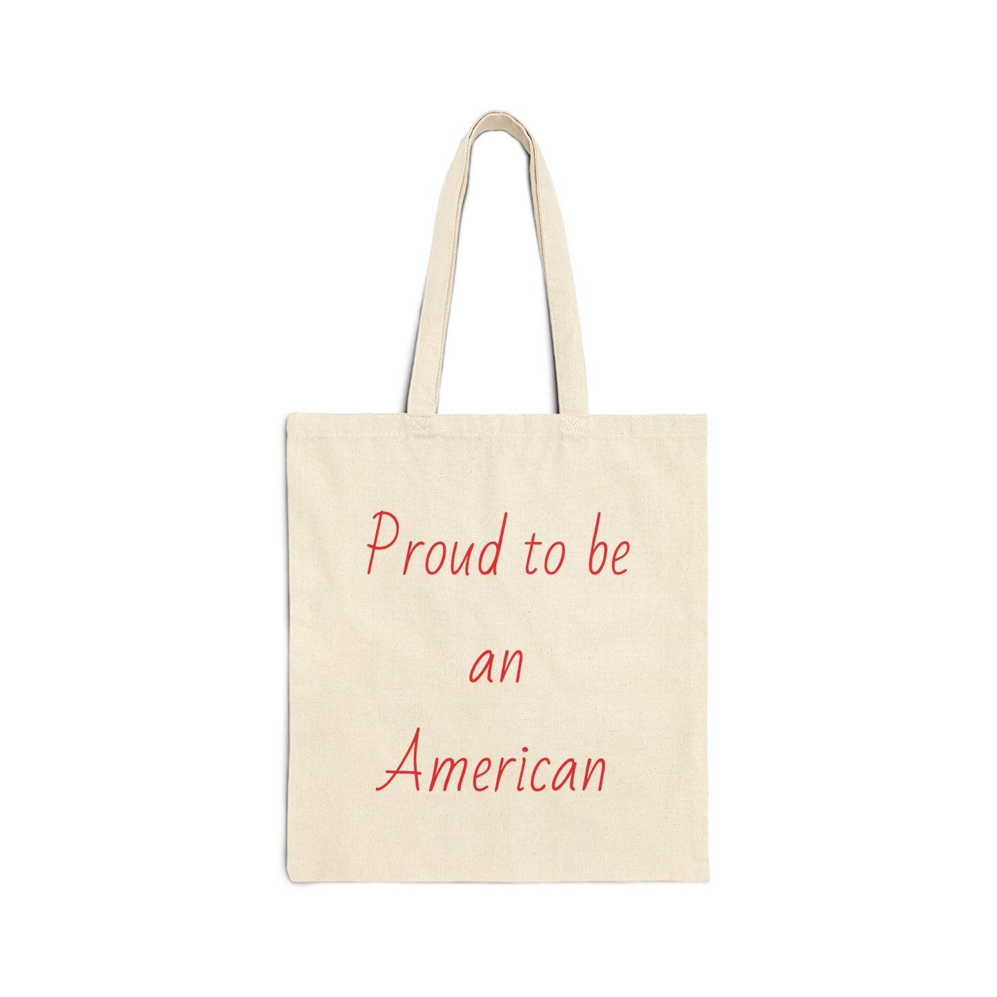 Proud to be an American Cotton Canvas Tote Bag