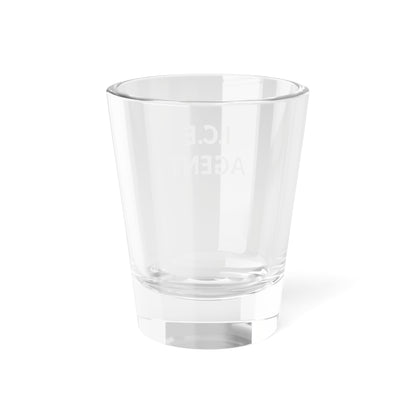 I.C.E. Agent Shot Glass - 1.5oz Clear Glass Drinkware for Parties and Celebrations