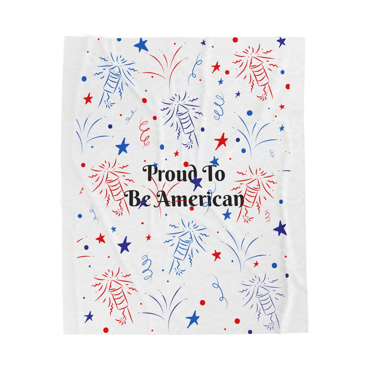 Proud to Be American Velveteen Plush Blanket - Cozy Throw for Patriotic Celebrations