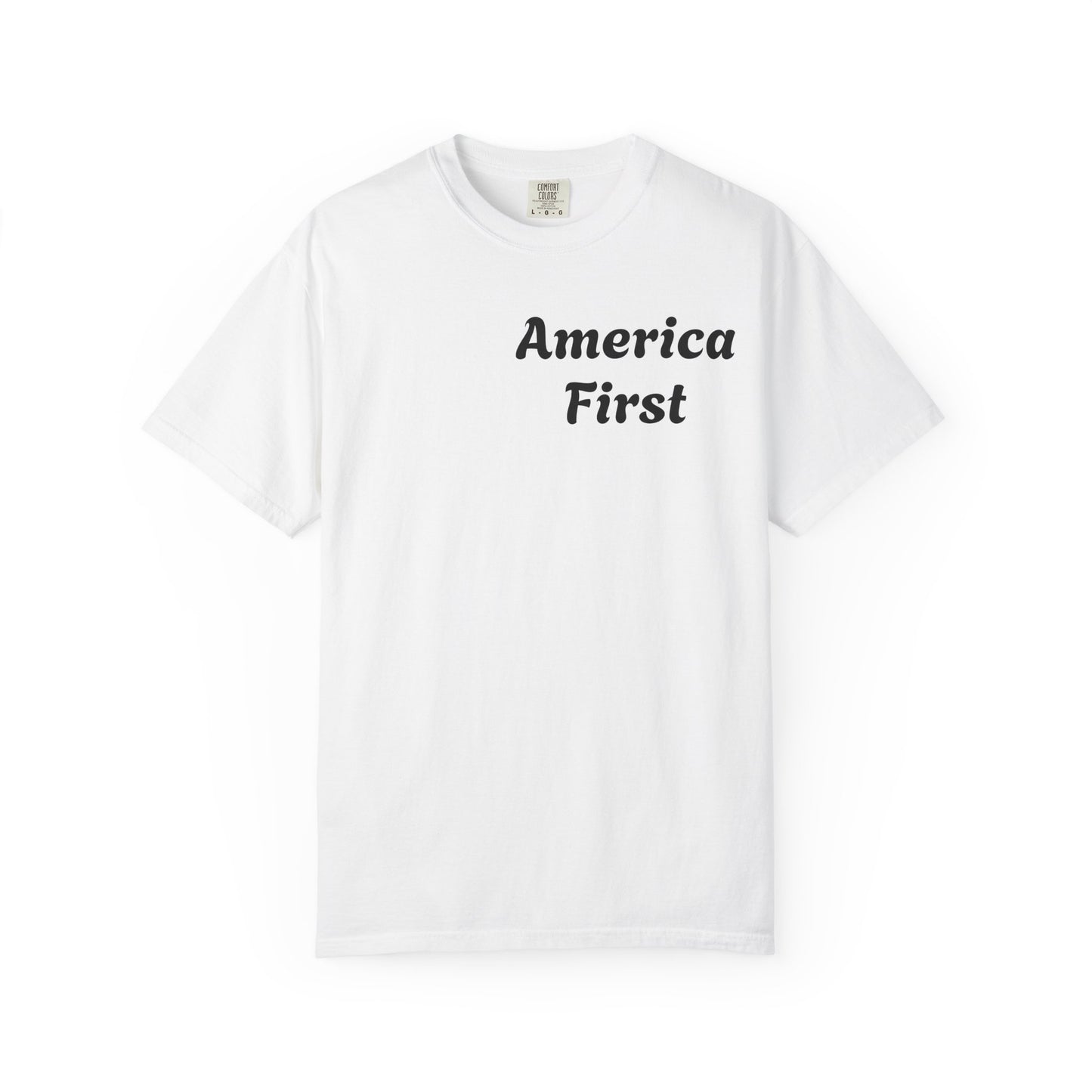 America First Unisex Garment-Dyed T-Shirt - Patriotic Design for Everyday Wear