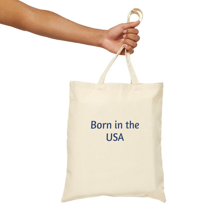Born in the USA Cotton Canvas Tote Bag - Eco-Friendly & Stylish Carryall