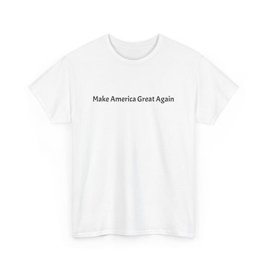 Make America Great Again Unisex Heavy Cotton Tee