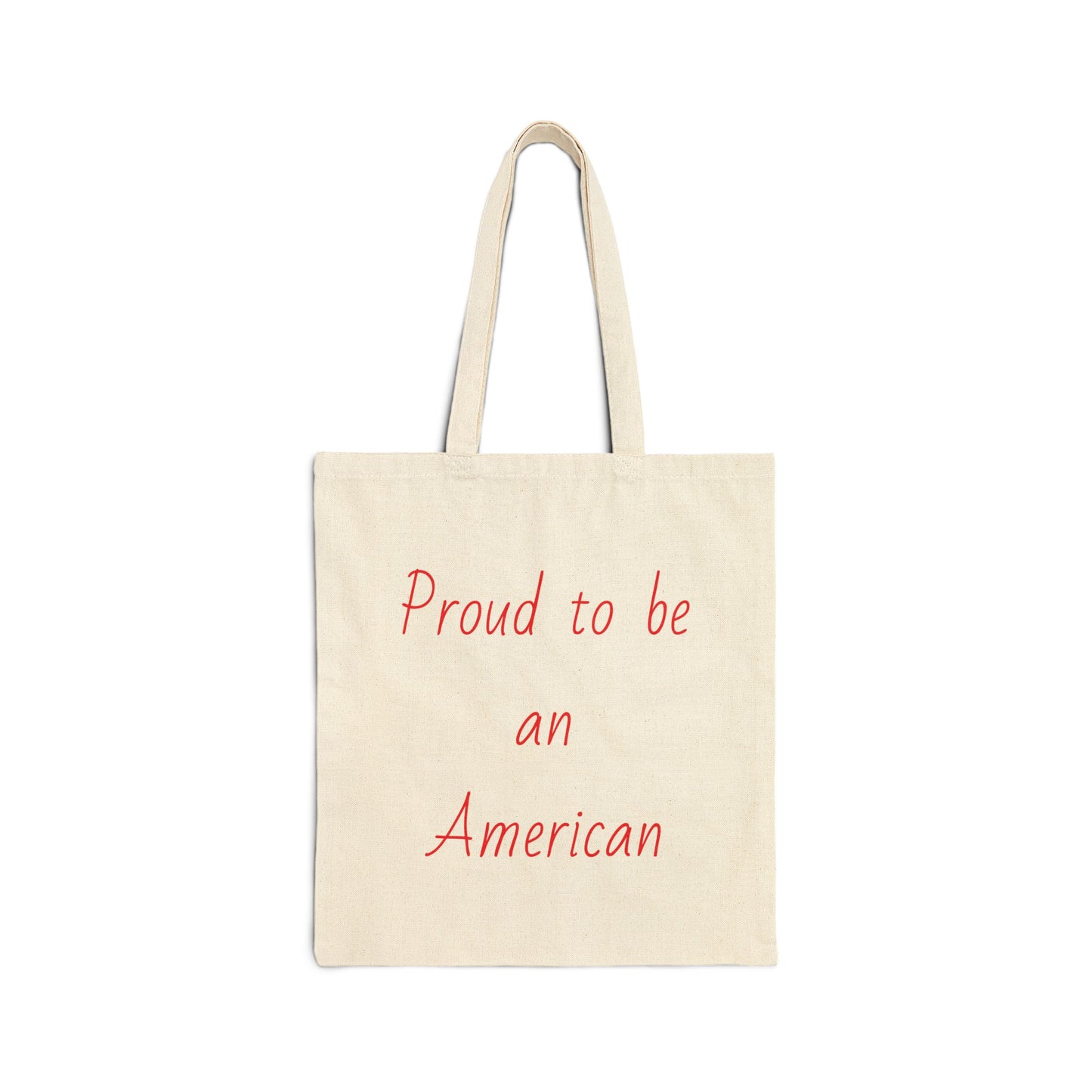 Proud to be an American Cotton Canvas Tote Bag