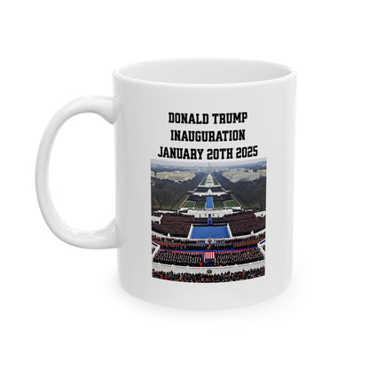 Mug - Donald Trump Inauguration Ceramic Mug (11oz, 15oz)