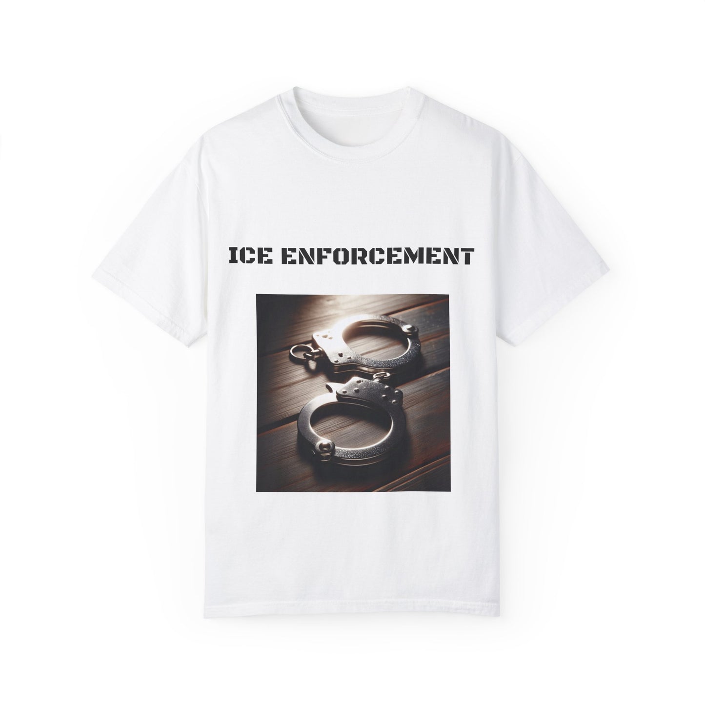 ICE ENFORCEMENT Unisex Garment-Dyed T-shirt