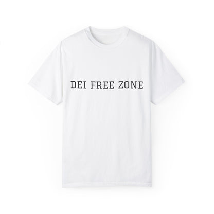 DEI FREE ZONE Unisex Garment-Dyed T-shirt