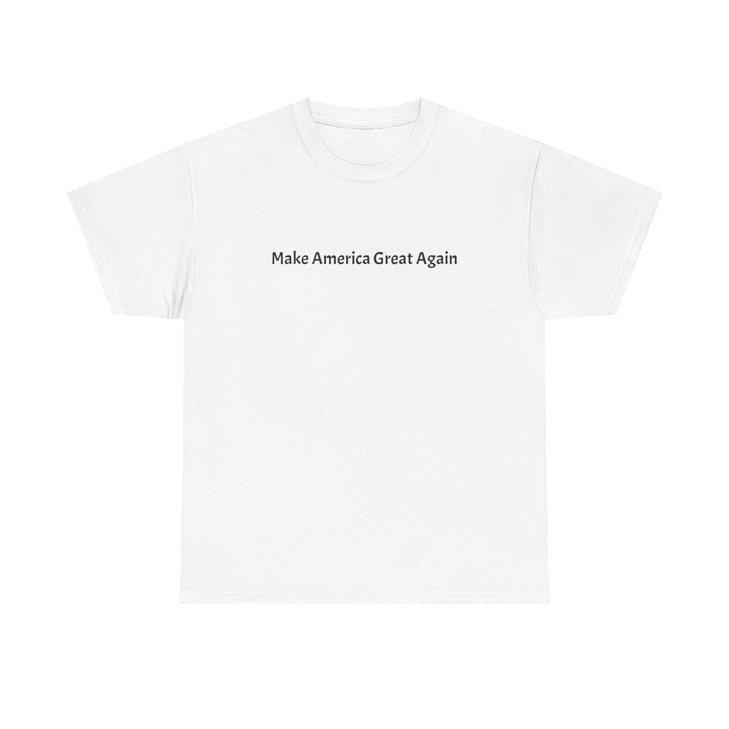 Make America Great Again Unisex Heavy Cotton Tee